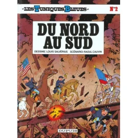 Les Tuniques Bleues Tome 2 - Du Nord Au Sud