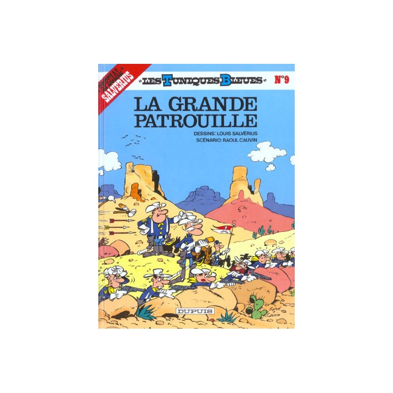 Les Tuniques Bleues Tome 9 - La Grande Patrouille