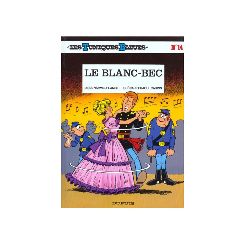 Les Tuniques Bleues Tome 14 - Le Blanc-Bec