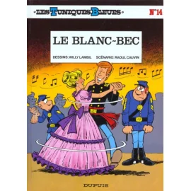 Les Tuniques Bleues Tome 14 - Le Blanc-Bec