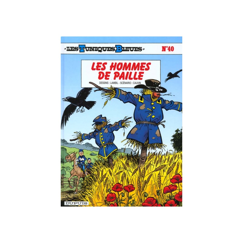 Les Tuniques Bleues Tome 40 - Les Hommes De Paille