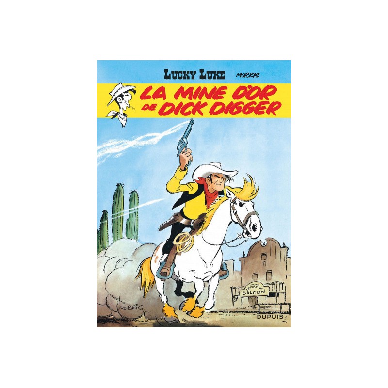 Lucky Luke Tome 1 - Mine D'Or De Dick Digger