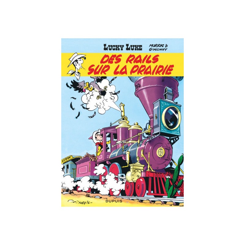 Lucky Luke Tome 9 - Des Rails Sur La Prairie