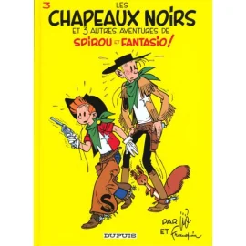 Spirou Et Fantasio Tome 3 - Les Chapeaux Noirs