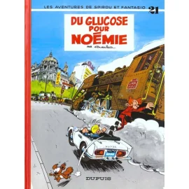 Spirou Et Fantasio Tome 21 - Du Glucose Pour Noémie