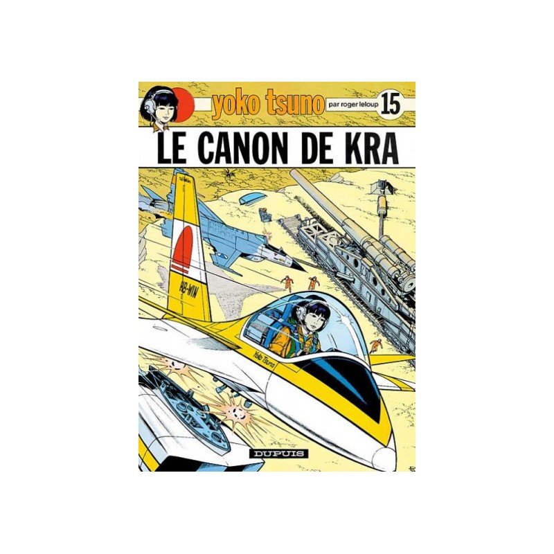 Yoko Tsuno Tome 15 - Le Canon De Kra