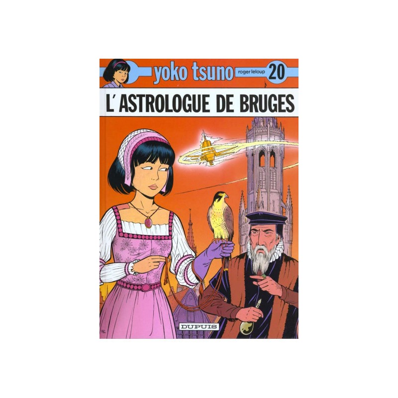 Yoko Tsuno Tome 20 - L'Astrologue De Bruges