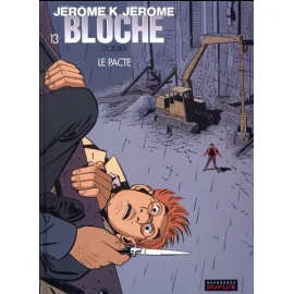 Jérôme K. Jérôme Bloche Tome 13 - Le Pacte