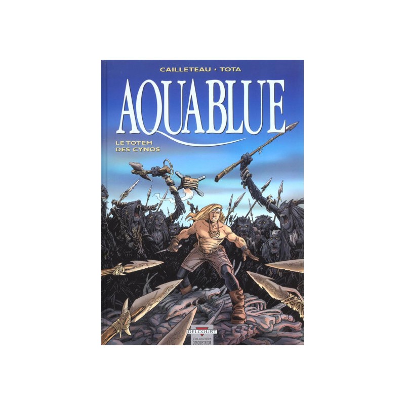 Aquablue Tome 9 - Le Totem Des Cynos