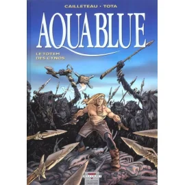 Aquablue Tome 9 - Le Totem Des Cynos