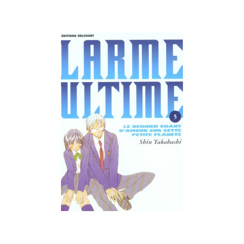 Larme Ultime Tome 5