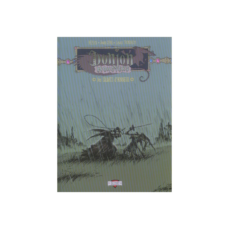 Donjon Monsters Tome 10 - Des Soldats D'Honneur