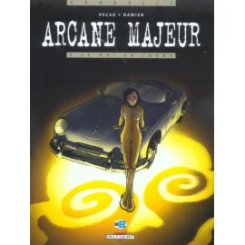 Arcane Majeur Tome 2 - Le Roi En Jaune