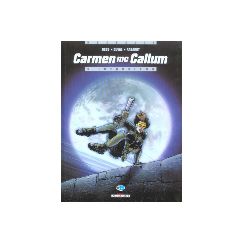 Carmen Mc Callum Tome 3 - Intrusions