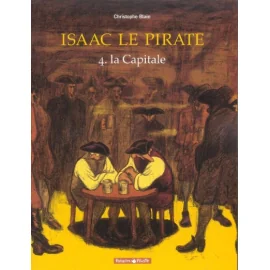 Isaac Le Pirate Tome 4 - La Capitale