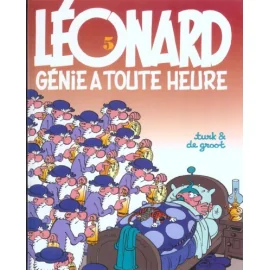 Léonard Tome 5 - Génie À Toute Heure