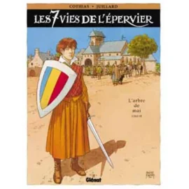 Les 7 Vies De L'Épervier Tome 3 - L'Arbre De Mai