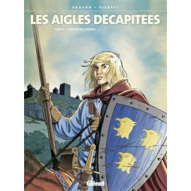 Les Aigles Décapitées Tome 10 - L'Héritier De Crozenc