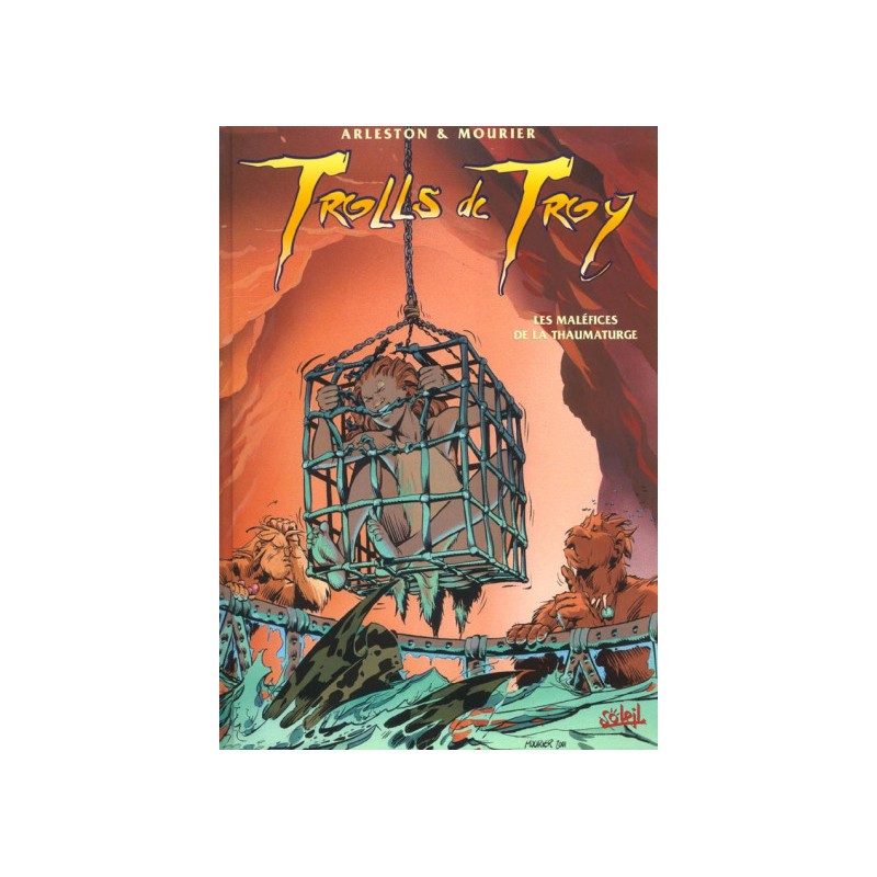 Trolls De Troy Tome 5 - Les Malefices De La Thaumaturge