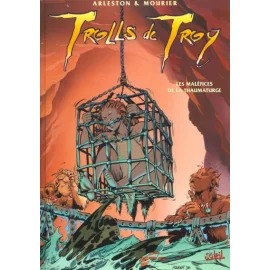 Trolls De Troy Tome 5 - Les Malefices De La Thaumaturge