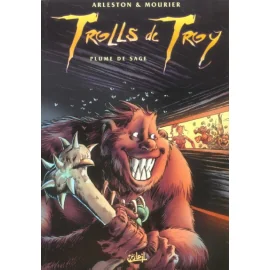 Trolls De Troy Tome 7 - Plume De Sage