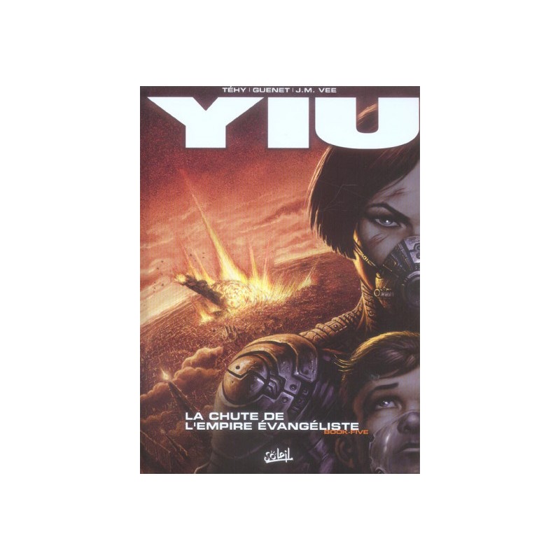 Yiu Tome 5 - La Chute De L'Empire Évangeliste