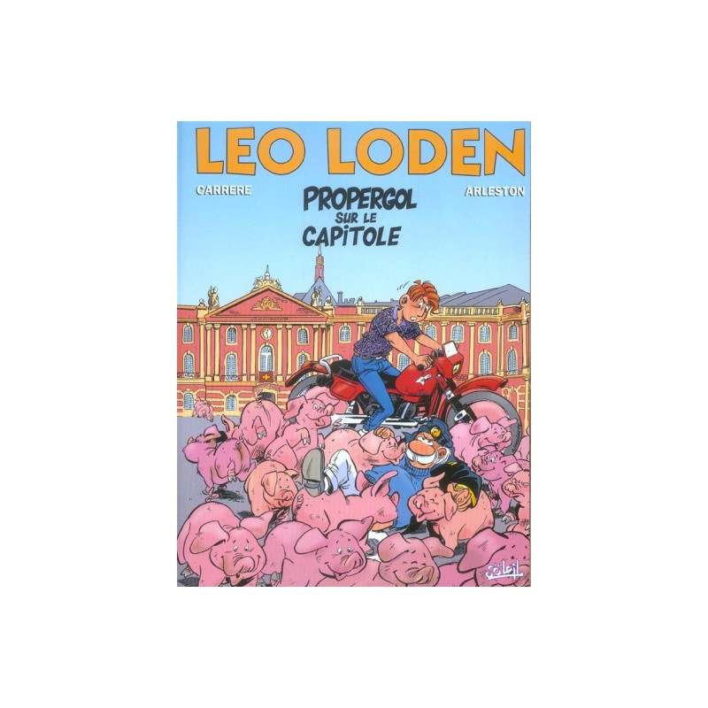 Léo Loden Tome 7 - Propergol Sur Le Capitole