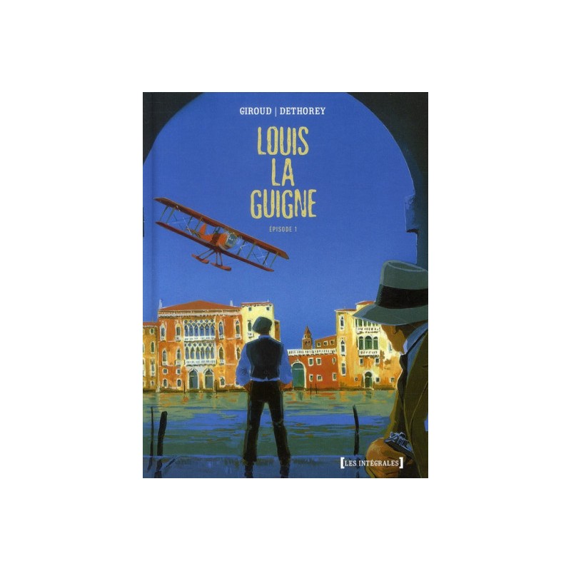 Louis La Guigne - Intégrale Tome 1 - Tome 1 À Tome 5