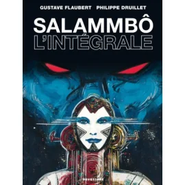 Salammbô ; Intégrale (Édition 2010)