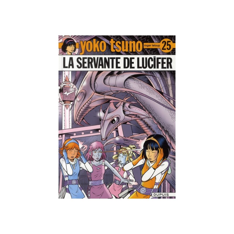 Yoko Tsuno Tome 25 - La Servante De Lucifer