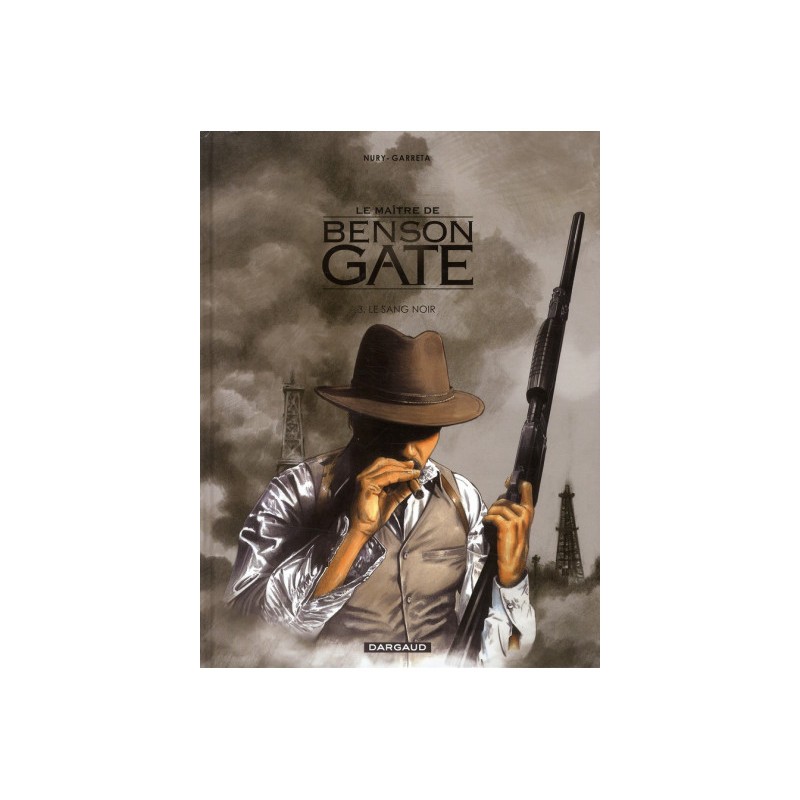 Le Maître De Benson Gate Tome 3 - Le Sang Noir