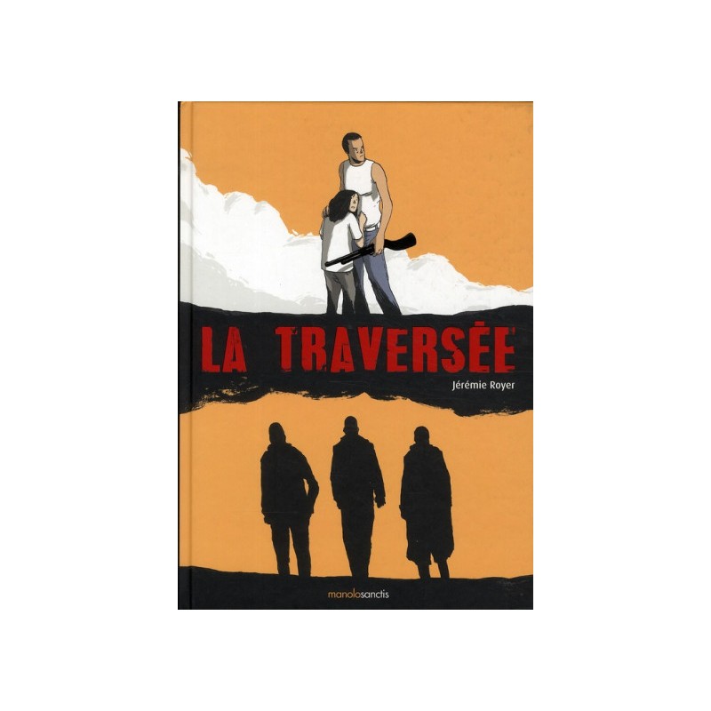 La Traversée