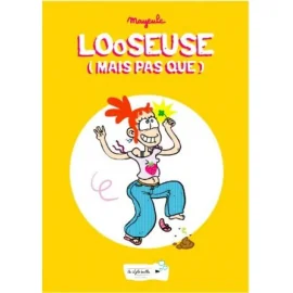 Looseuse (Mais Pas Que)