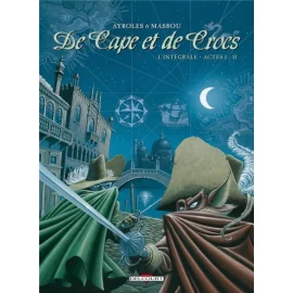 De Cape Et De Crocs - Intégrale Tome 1 (Tome 1 Et Tome 2)