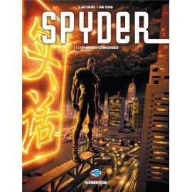 Spyder Tome 1 - Ombres Chinoises