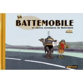 La Battemobile Et Autres Aventures De Batteman