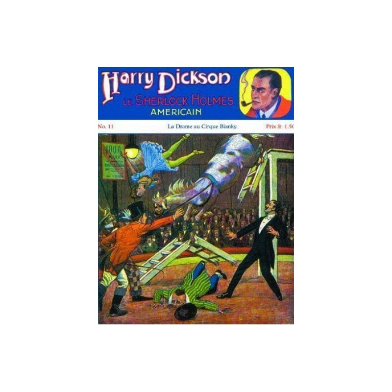 Harry Dickson Tome 2 - Le Drame Au Cirque Bianky