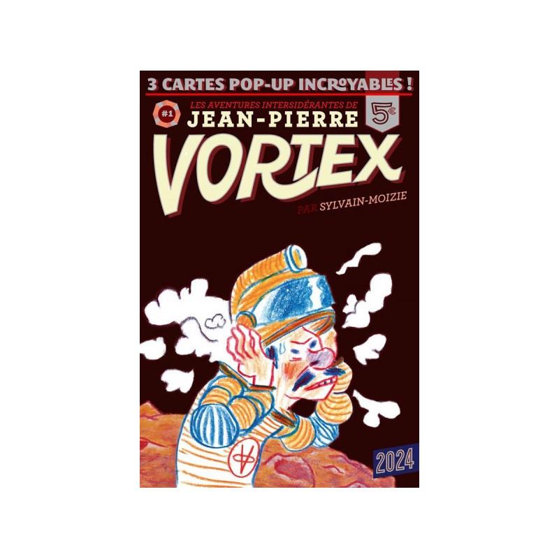 Les Aventures De Jean-Pierre Vortex Tome 1