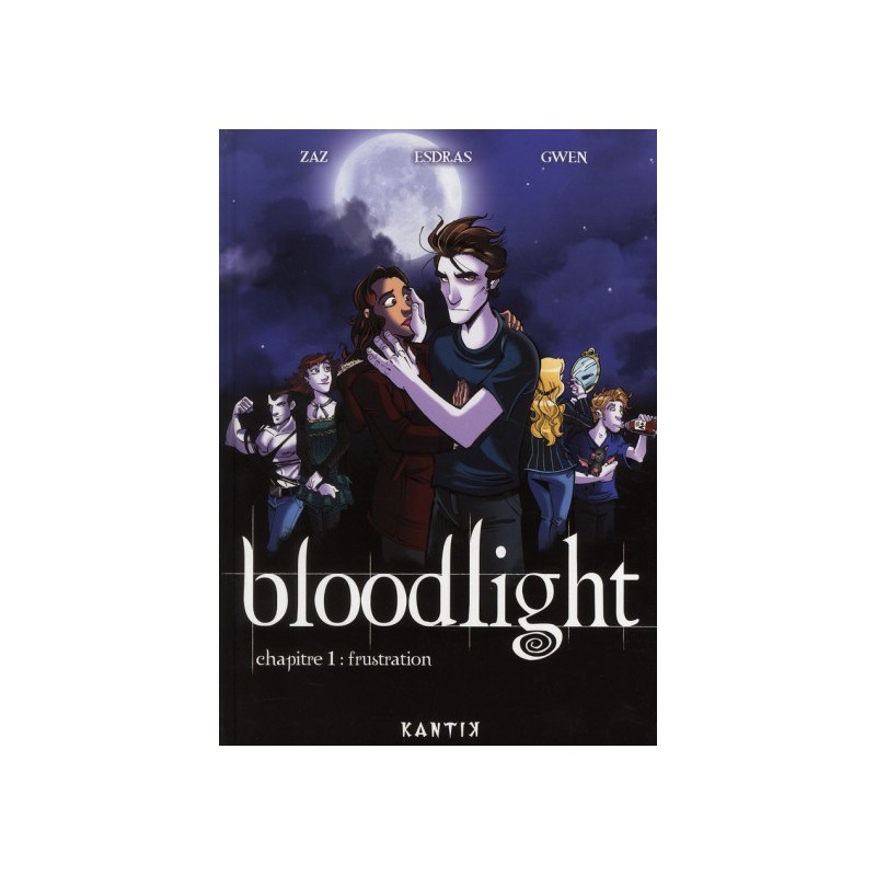 Bloodlight Tome 1 - Frustration