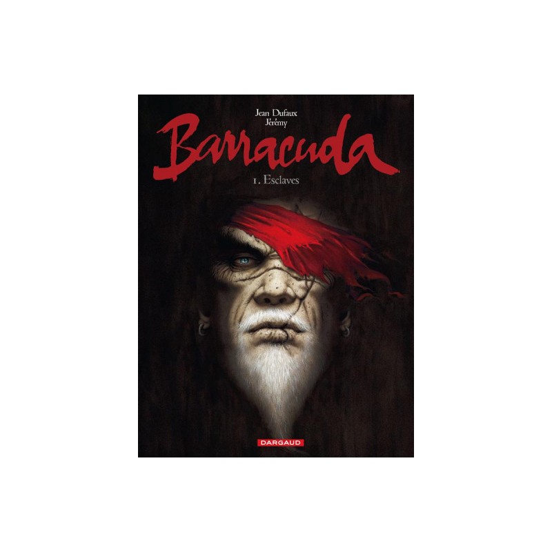 Barracuda Tome 1 - Esclaves