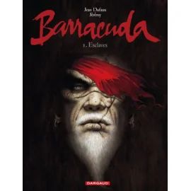 Barracuda Tome 1 - Esclaves