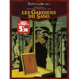 Le Triangle Secret - Les Gardiens Du Sang Tome 3 - Le Carnet De Cagliostro