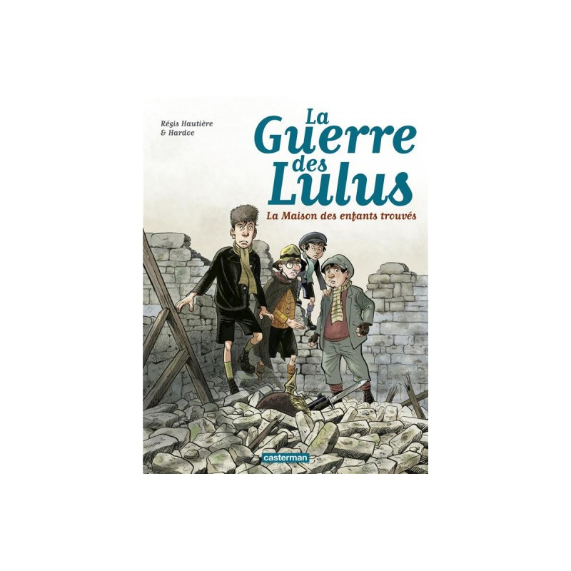 La Guerre Des Lulus Tome 1