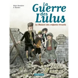 La Guerre Des Lulus Tome 1