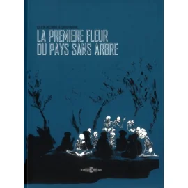 La Première Fleur Du Pays Sans Arbres