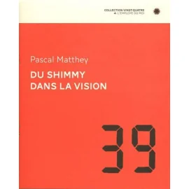 Du Shimmy Dans La Vision