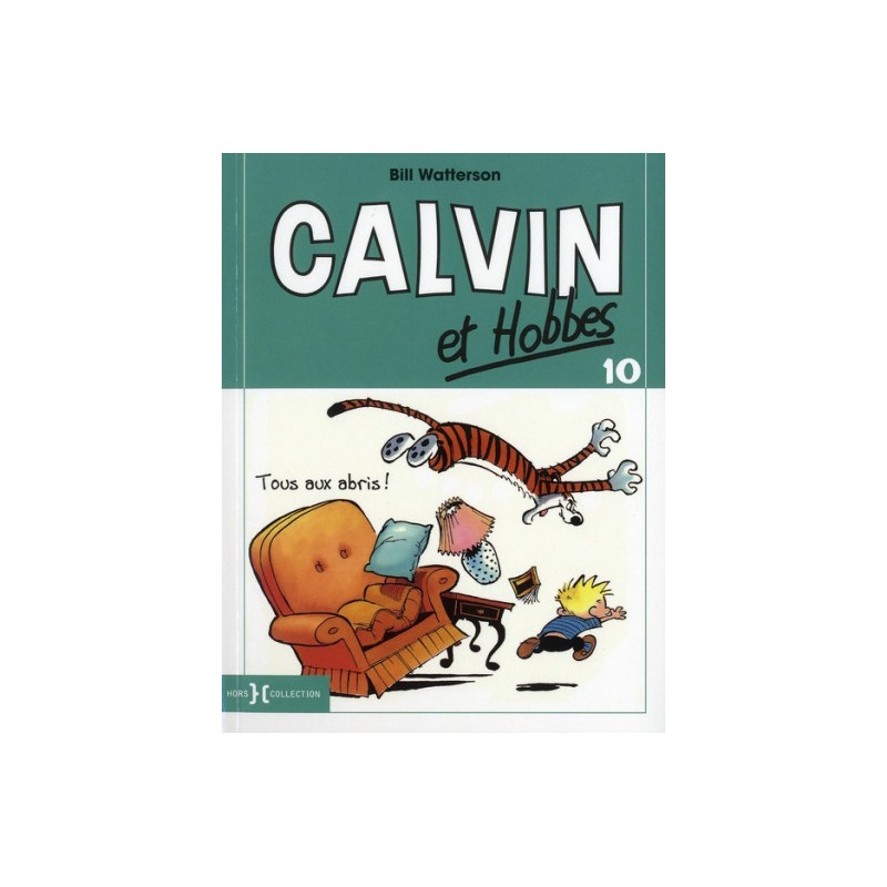 Calvin Et Hobbes T.10 - Tous Aux Abris !