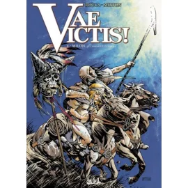 Vae Victis Tome 4 - Milon, Le Charmeur D'Orages