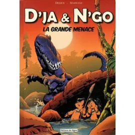 D'Ja Et N'Go - La Grande Menace