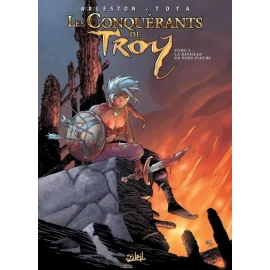 Les Conquérants De Troy Tome 3